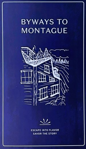 Byways to Montague - Coming Soon!